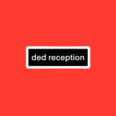 ded reception stickers